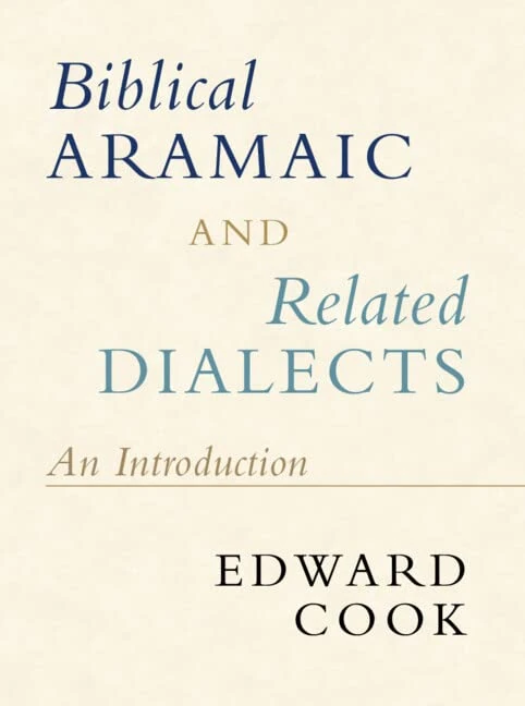 Biblical Aramaic and Related Dialects: An Introduction - Image 1