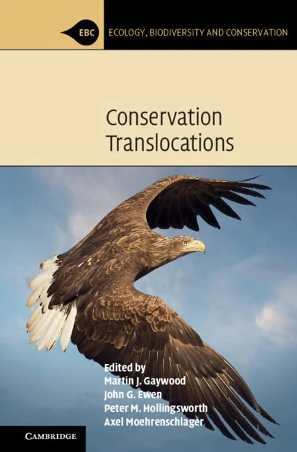 Conservation Translocations (Ecology, Biodiversity and Conservation)