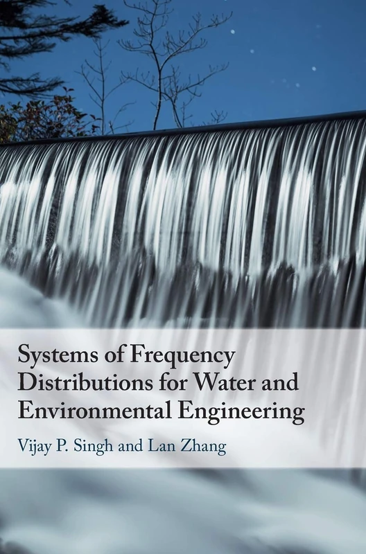Systems of Frequency Distributions for Water and Environmental Engineering - Image 1
