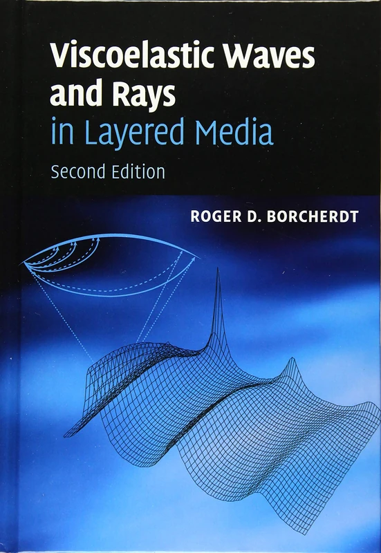 Viscoelastic Waves and Rays in Layered Media: 2