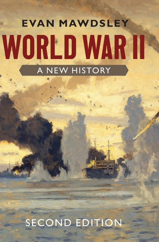 World War II: A New History