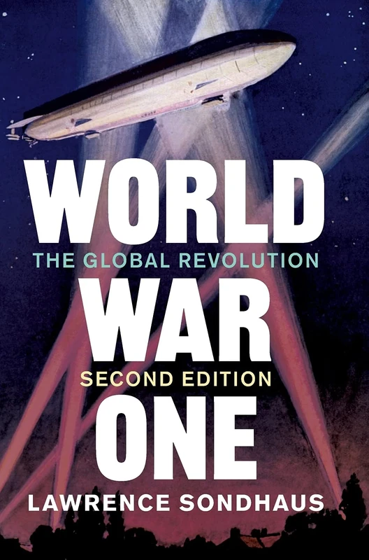 World War One: The Global Revolution
