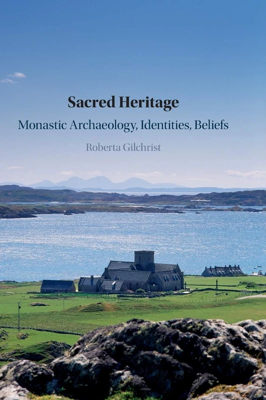 Sacred Heritage: Monastic Archaeology, Identities, Beliefs - Image 1