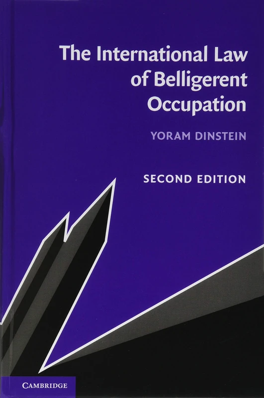 The International Law of Belligerent Occupation