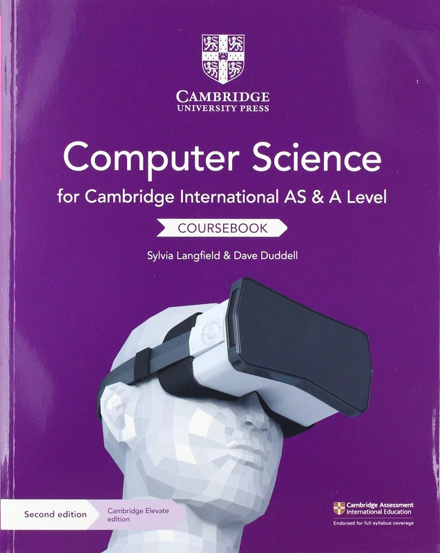 Cambridge International AS and A Level Computer Science Coursebook with Digital Access (2 Years)