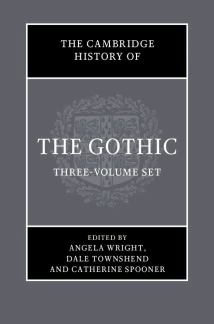The Cambridge History of the Gothic 3 Volume Hardback Set: Three-volume set
