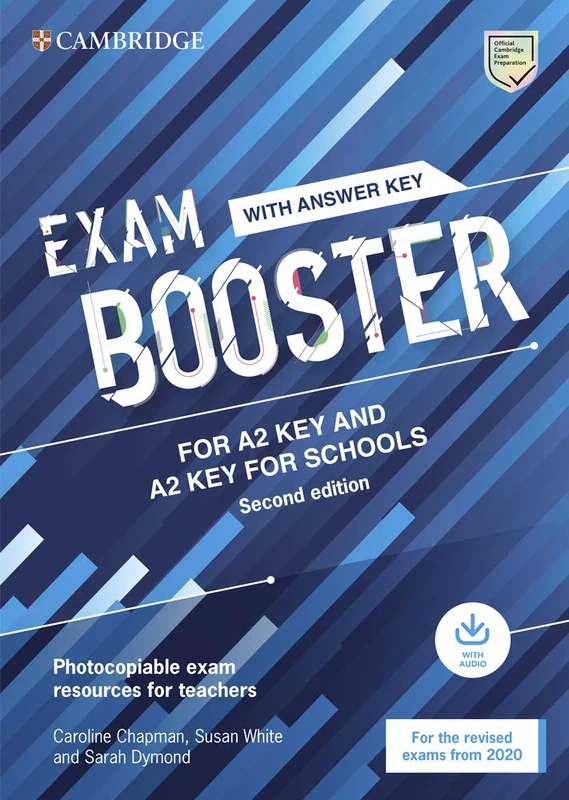 Exam Booster for Key and Key for Schools with Answer Key with Audio for the Revised 2020 Exams: Photocopiable Exam Resources for Teachers (Cambridge English Exam Boosters)