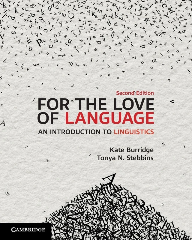 For the Love of Language: An Introduction to Linguistics