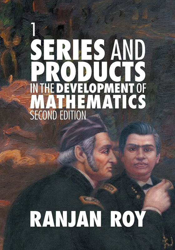 Series and Products in the Development of Mathematics: 1