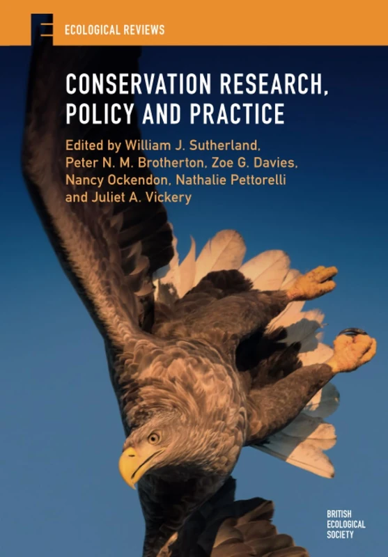 Conservation Research, Policy and Practice (Ecological Reviews)