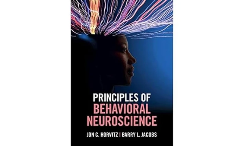Principles of Behavioral Neuroscience