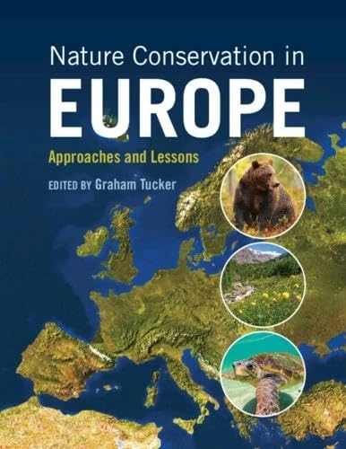 Nature Conservation in Europe: Approaches and Lessons