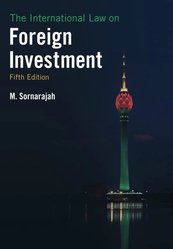 The International Law on Foreign Investment