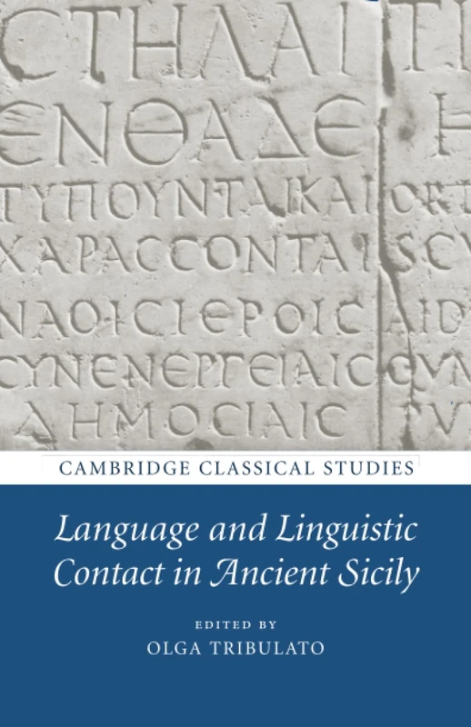 Language and Linguistic Contact in Ancient Sicily (Cambridge Classical Studies)