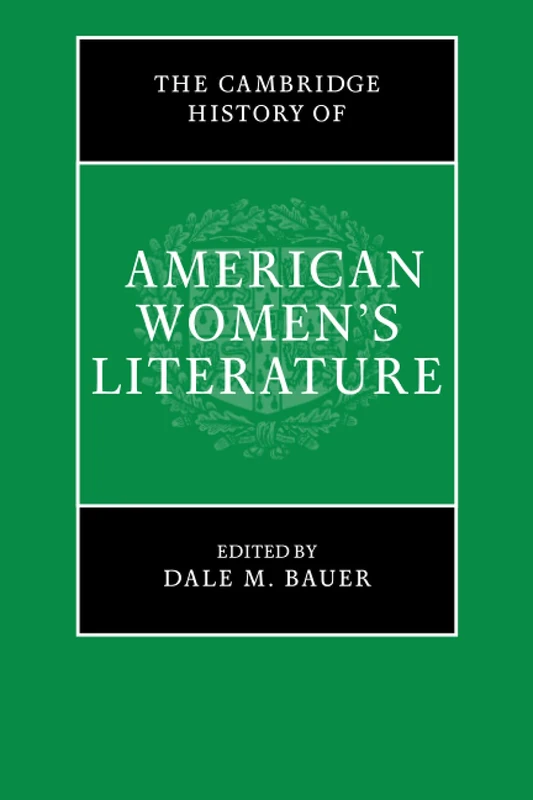 The Cambridge History of American Women's Literature