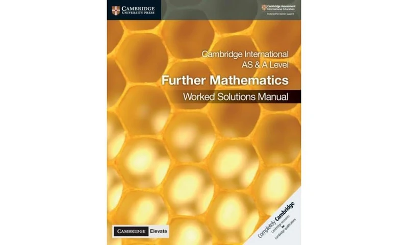 Cambridge AS & A Level Further Mathematics Worked Solutions Manual