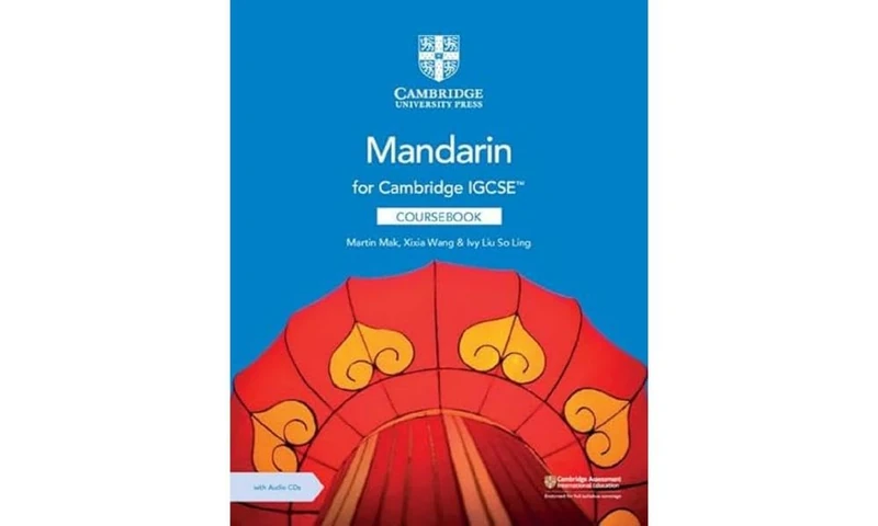 Cambridge IGCSE Mandarin Coursebook with 2 Audio CDs