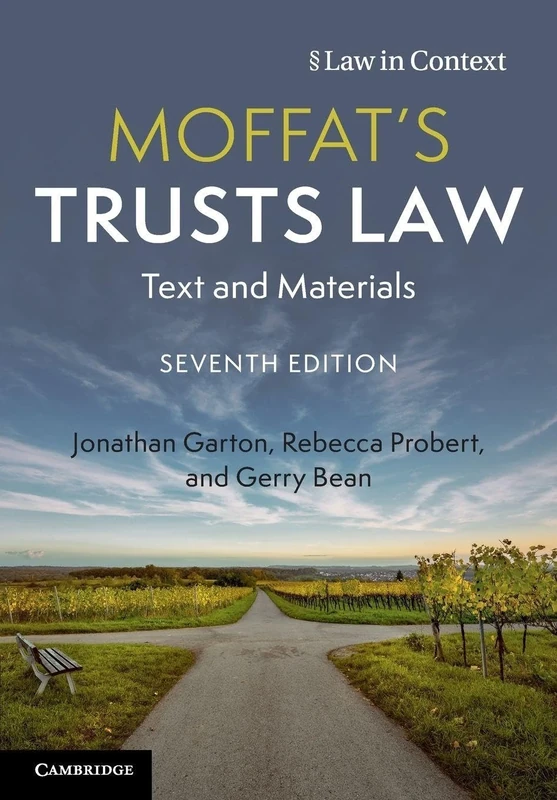 Moffat's Trusts Law: Text and Materials (Law in Context)