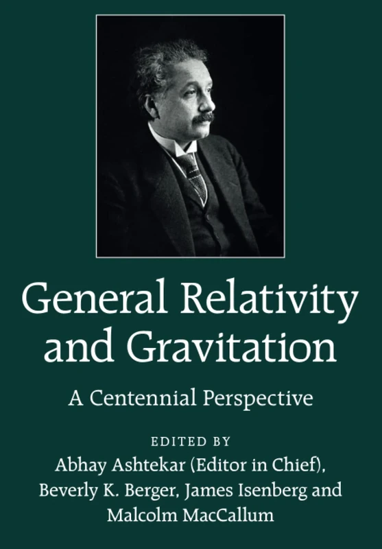 General Relativity and Gravitation: A Centennial Perspective