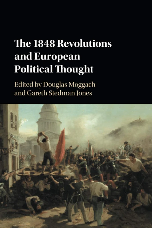 The 1848 Revolutions and European Political Thought