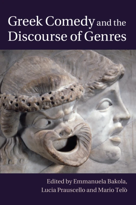Greek Comedy and the Discourse of Genres