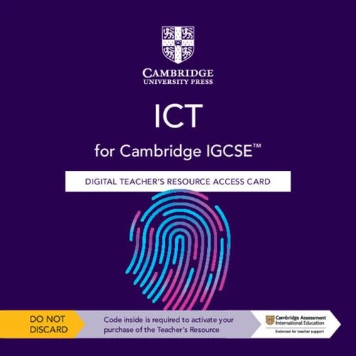 Cambridge IGCSE™ ICT Digital Teacher's Resource Access Card (Cambridge International IGCSE)