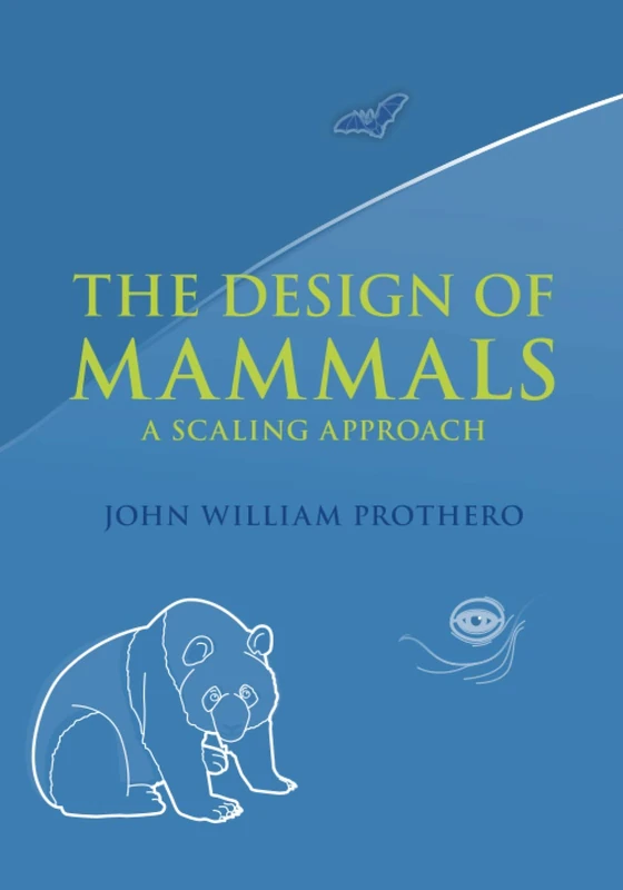 The Design of Mammals: A Scaling Approach