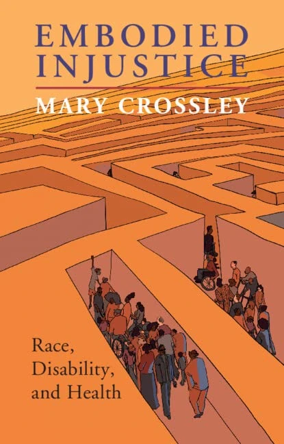 Embodied Injustice: Race, Disability, and Health - Image 1