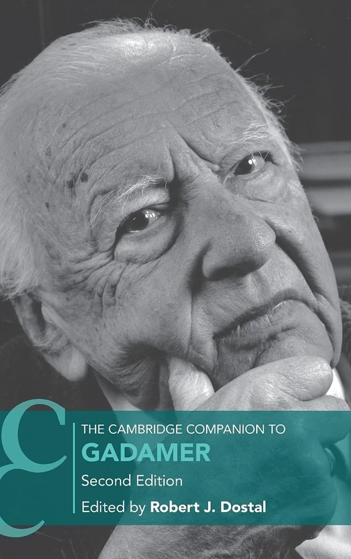 The Cambridge Companion to Gadamer (Cambridge Companions to Philosophy)
