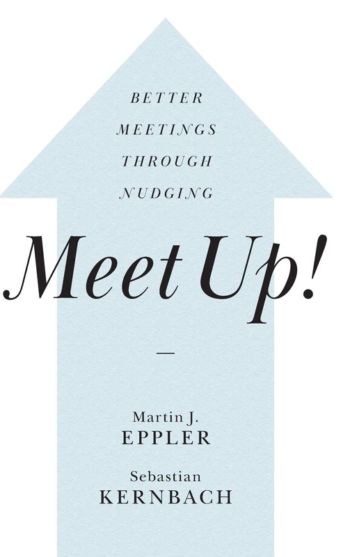 Meet Up!: Better Meetings Through Nudging