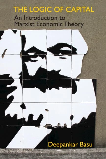 The Logic of Capital: An Introduction to Marxist Economic Theory - Image 1