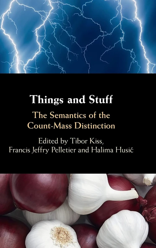 Things and Stuff: The Semantics of the Count-Mass Distinction