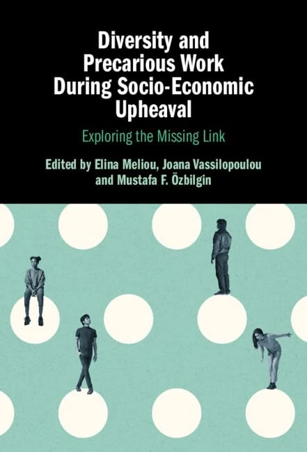 Diversity and Precarious Work During Socio-Economic Upheaval: Exploring the Missing Link