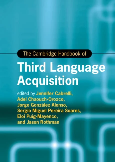 Cambridge Handbook of Third Language Acquisition - Book