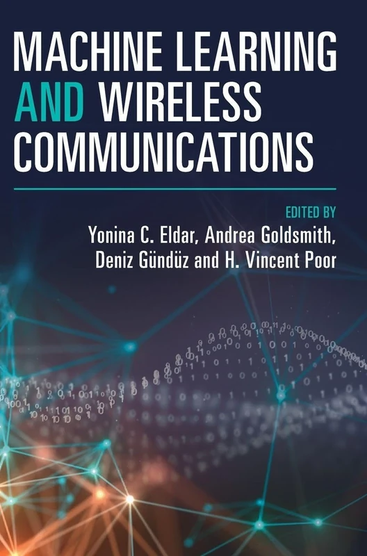Machine Learning and Wireless Communications