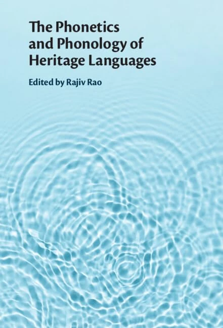 The Phonetics and Phonology of Heritage Languages
