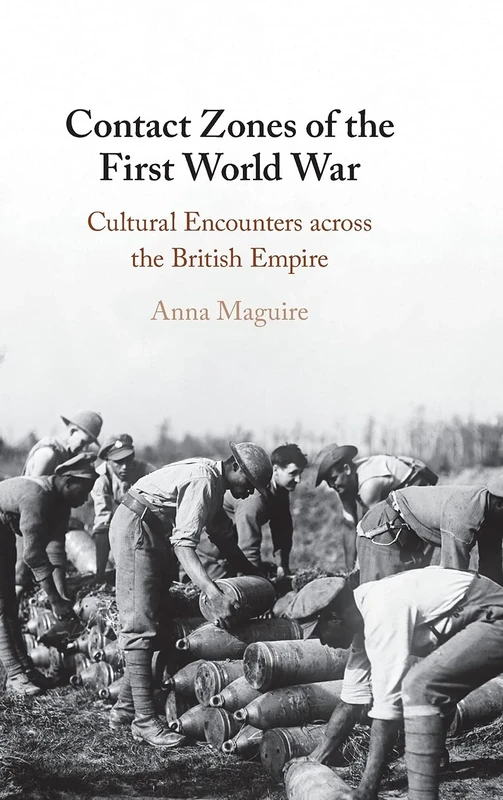 Contact Zones of the First World War: Cultural Encounters across the British Empire - Image 1