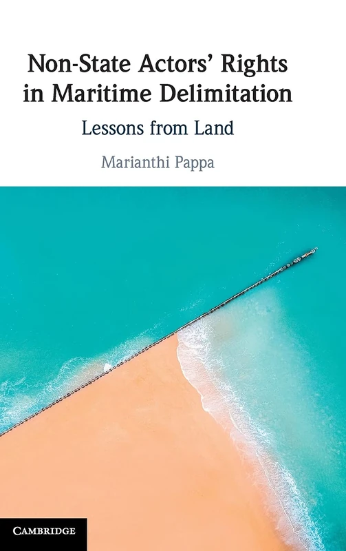 Non-State Actors' Rights in Maritime Delimitation: Lessons from Land