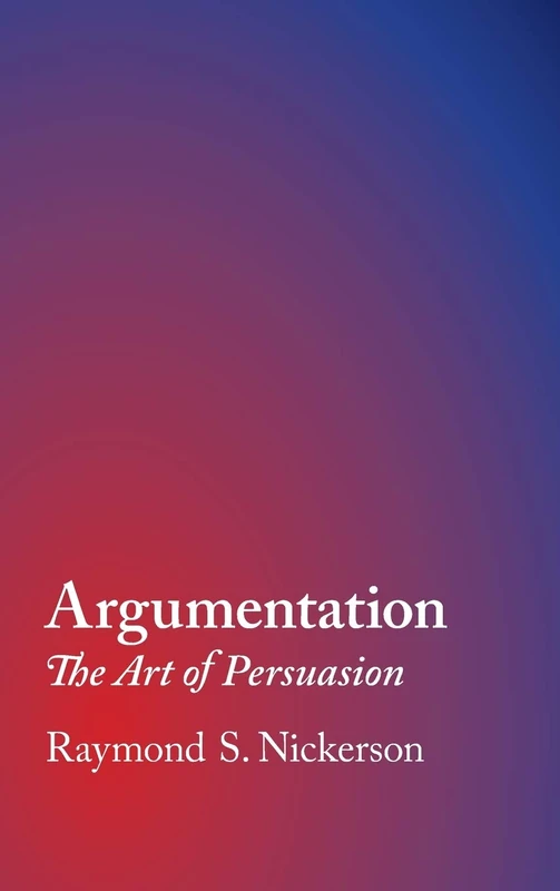 Argumentation: The Art of Persuasion