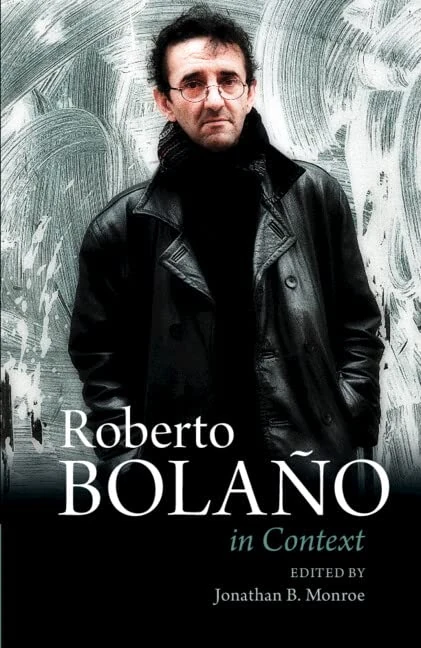Roberto Bolaño In Context (Literature in Context)