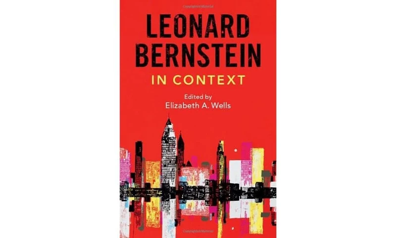 Leonard Bernstein in Context (Composers in Context)