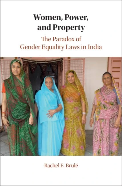 Women, Power, and Property: The Paradox of Gender Equality Laws in India (Cambridge Studies in Gender and Politics) - Image 1