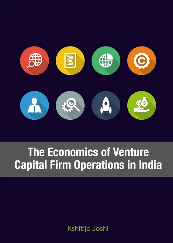 The Economics of Venture Capital Firm Operations in India