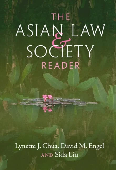 The Asian Law and Society Reader: Culture, Power, Politics
