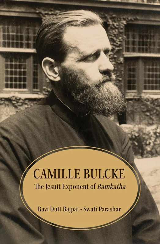 Camille Bulcke: The Jesuit Devotee of Tulsidas