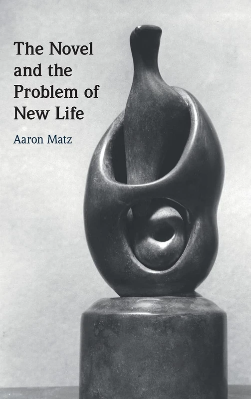 The Novel and the Problem of New Life - Image 1