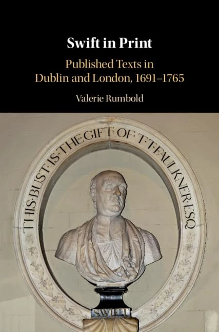 Swift in Print: Published Texts in Dublin and London, 1691-1765