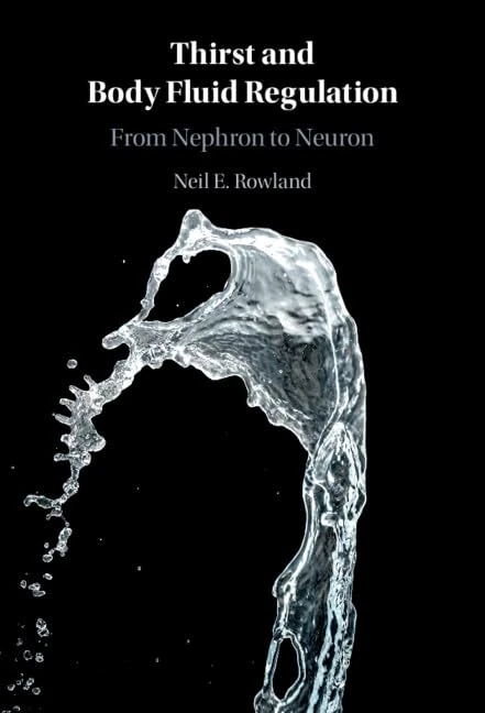 Thirst and Body Fluid Regulation: From Nephron to Neuron
