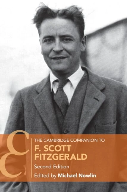 The Cambridge Companion to F. Scott Fitzgerald (Cambridge Companions to Literature)