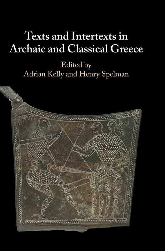 Texts and Intertexts in Archaic and Classical Greece